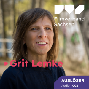 Auslöser Audio - Der Podcast vom Filmverband Sachsen