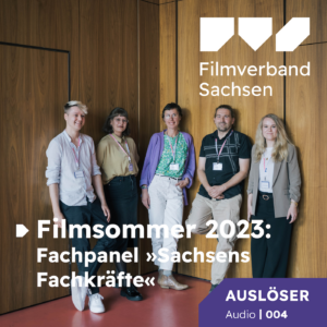 Auslöser Audio - Der Podcast vom Filmverband Sachsen